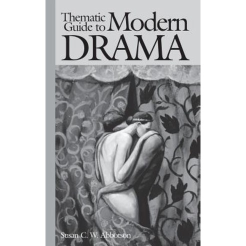 Thematic Guide to Modern Drama Hardcover, Greenwood