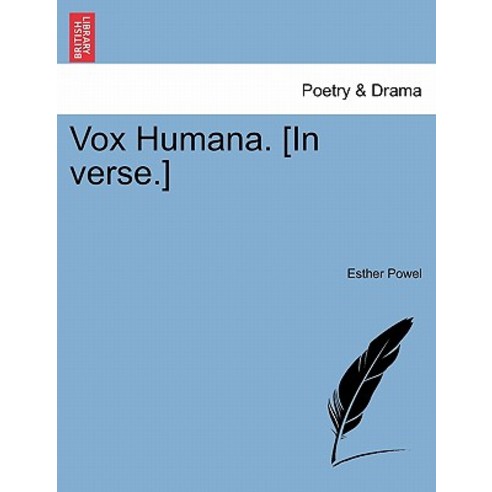 Vox Humana. [In Verse.] Paperback, British Library, Historical Print Editions