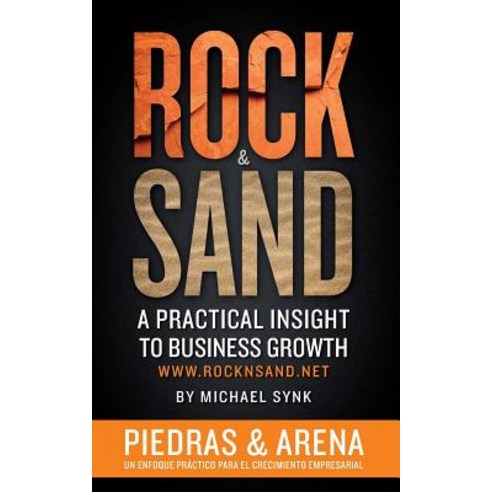 Rock & Sand: Spanish Edition: Un Enfoque Practico Para El Crecimiento Empresarial Paperback, Createspace Independent Publishing Platform