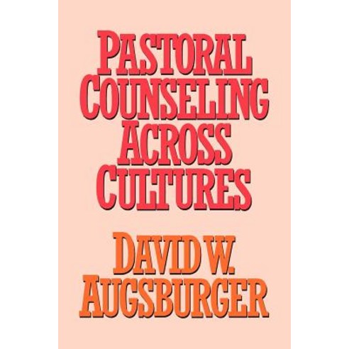 Pastoral Counseling Across Cultures Paperback, Westminster John Knox Press