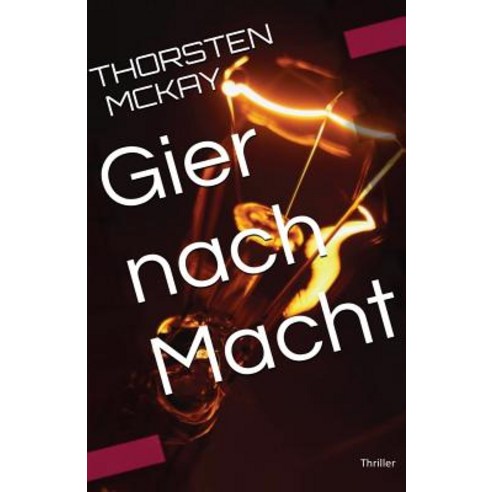 Gier Nach Macht Paperback, Createspace Independent Publishing Platform