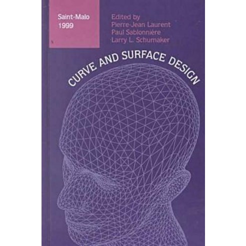 Curve and Surface Design: Saint- Malo 1999 Hardcover, Vanderbilt University Press