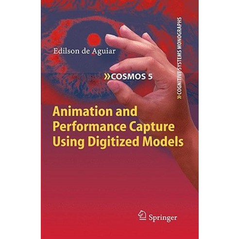 Animation and Performance Capture Using Digitized Models Hardcover, Springer