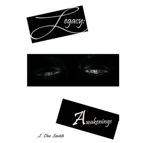 Legacy: Awakenings Paperback, Createspace Independent Publishing Platform