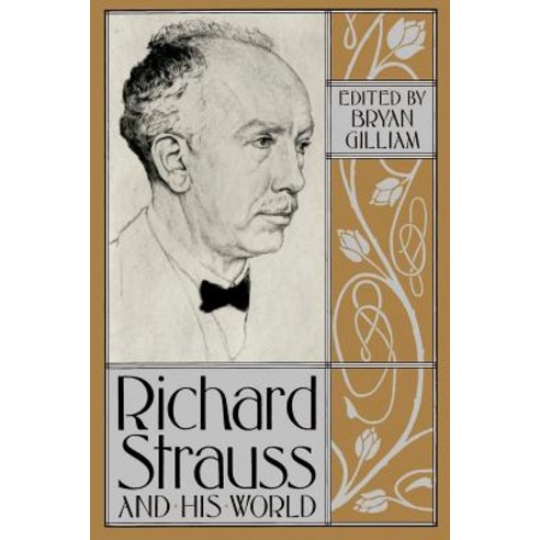 Richard Strauss and His World Paperback, Princeton University Press