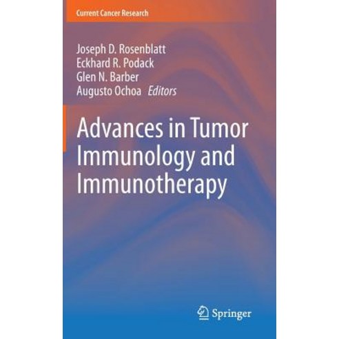 Advances in Tumor Immunology and Immunotherapy Hardcover, Springer