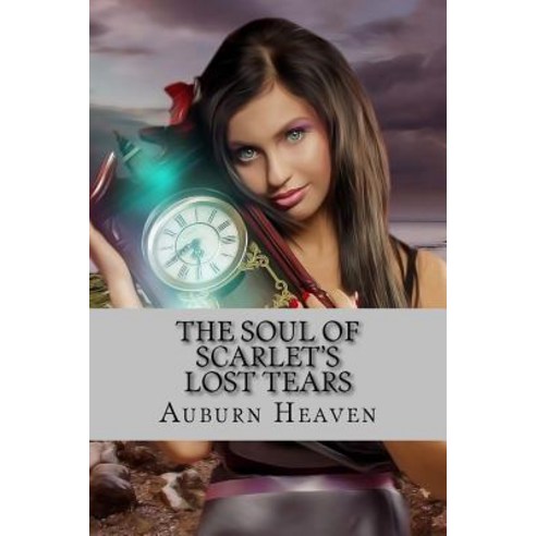 The Soul of Scarlet''s Lost Tears: Skipping Stones Troubles the Frailness of Father Time Paperback, Createspace Independent Publishing Platform