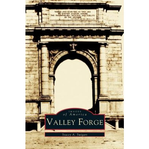 Valley Forge Hardcover, Arcadia Publishing Library Editions