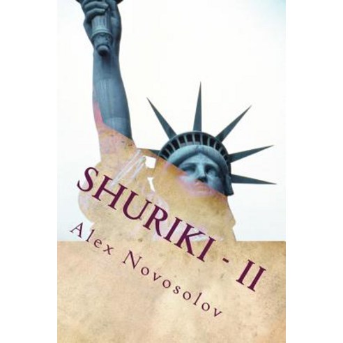 Shuriki - II Paperback, Createspace Independent Publishing Platform