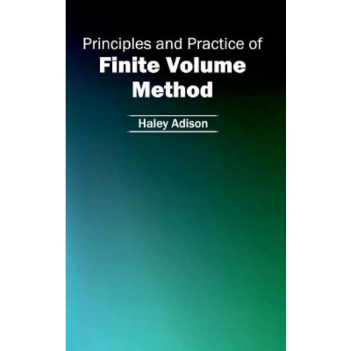 Principles and Practice of Finite Volume Method Hardcover, Clanrye International