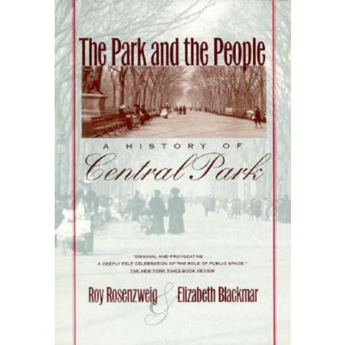 The Park and the People: An Introduction Paperback, Cornell University Press