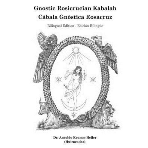 Gnostic Rosicrucian Kabalah Paperback, Lulu.com