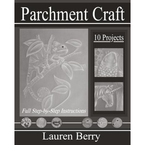 Parchment Craft: Embossing Art 3 Paperback, Createspace Independent Publishing Platform