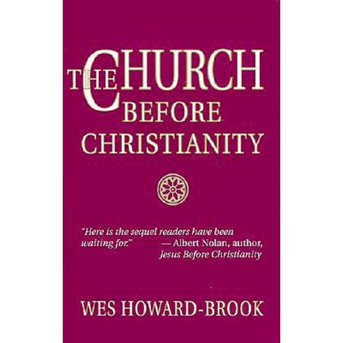 The Church Before Christianity Paperback, Orbis Books