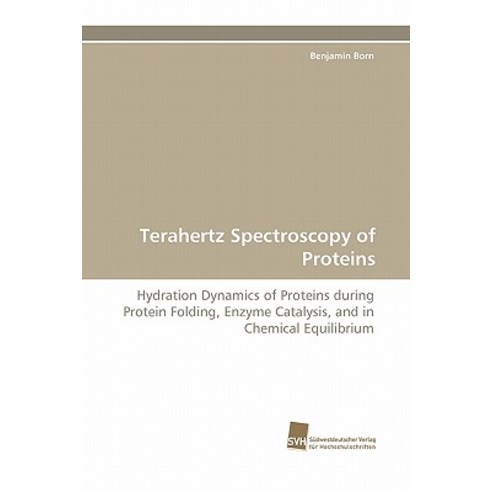 Terahertz Spectroscopy of Proteins Paperback, Sudwestdeutscher Verlag Fur Hochschulschrifte