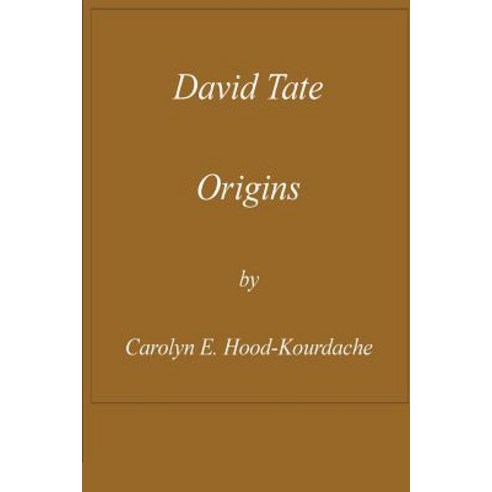 David Tate: Origins: Life of a Creek Chieftain Without a Tribe Paperback, Createspace Independent Publishing Platform