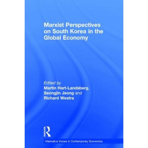 Marxist Perspectives on South Korea in the Global Economy Hardcover, Routledge