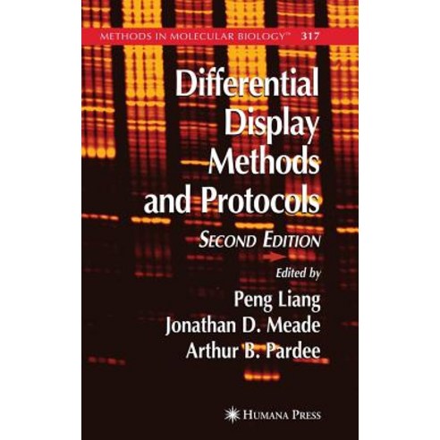Differential Display Methods and Protocols Hardcover, Humana Press