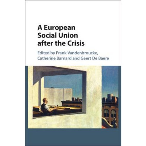 A European Social Union after the Crisis, Cambridge University Press