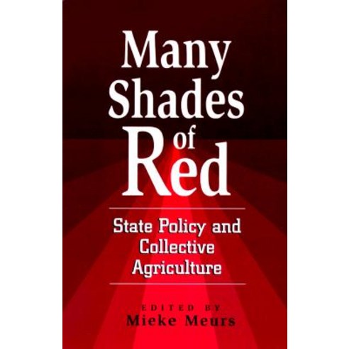 Many Shades of Red: State Policy and Collective Agriculture Paperback, Rowman & Littlefield Publishers