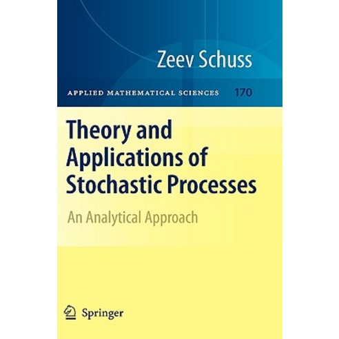 Theory and Applications of Stochastic Processes: An Analytical Approach Hardcover, Springer