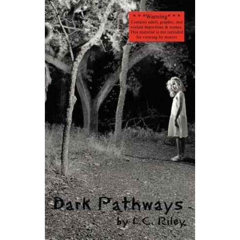 Dark Pathways Paperback, Authorhouse