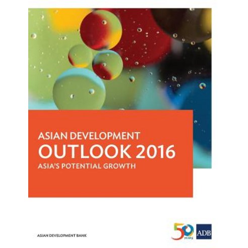 Asian Development Outlook 2016: Asia''s Potential Growth Paperback, Asian Development Bank