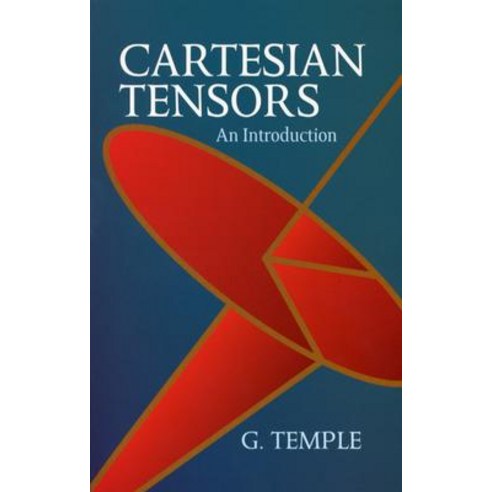 Cartesian Tensors: An Introduction Paperback, Dover Publications