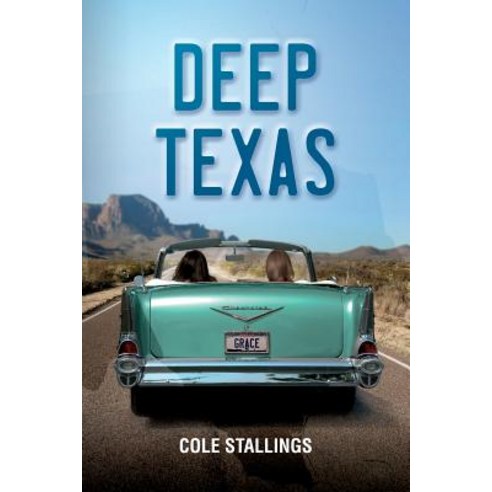 Deep Texas Paperback, Createspace Independent Publishing Platform