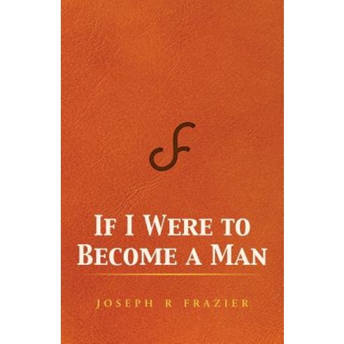 If I Were to Become a Man Paperback, WestBow Press
