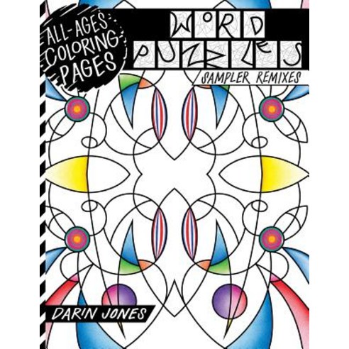 All-Ages Coloring Pages Word Puzzles: Sampler Remixes Paperback, Createspace Independent Publishing Platform