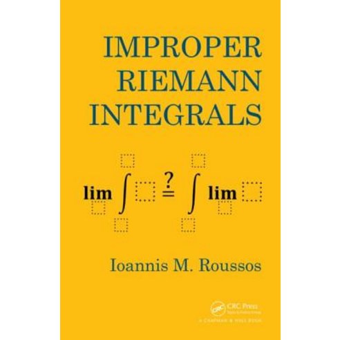 Improper Riemann Integrals Hardcover, CRC Press