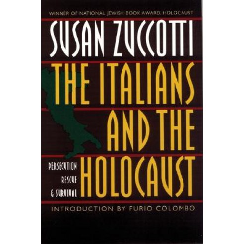 The Italians and the Holocaust: Persecution Rescue and Survival Paperback, University of Nebraska Press