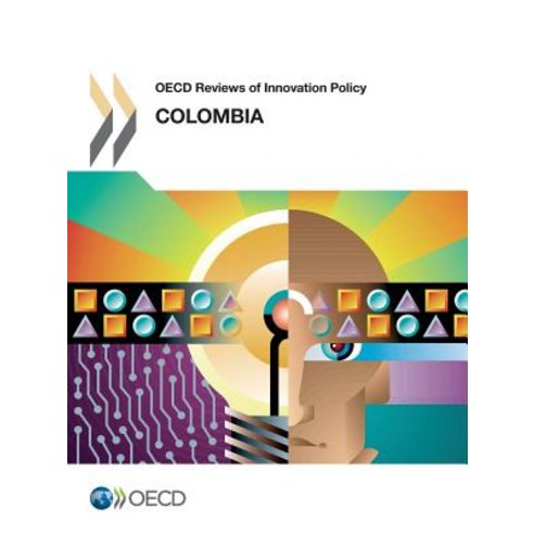 OECD Reviews of Innovation Policy: Colombia 2014 Paperback