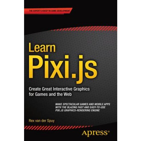 Learn Pixi.Js Paperback, Apress