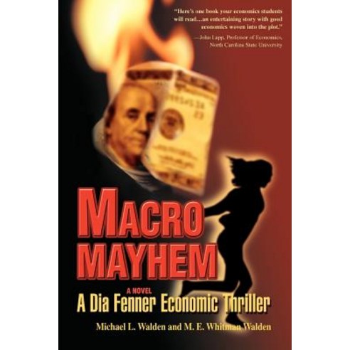 Macro Mayhem: A Dia Fenner Economic Thriller Paperback, iUniverse