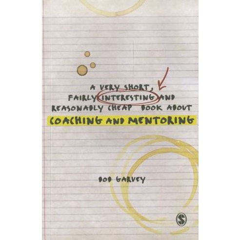 A Very Short Fairly Interesting and Reasonably Cheap Book about Coaching and Mentoring Paperback, Sage Publications Ltd