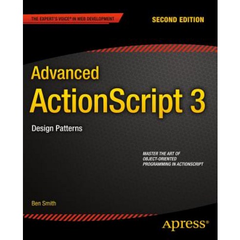 Advanced ActionScript 3: Design Patterns Paperback, Apress