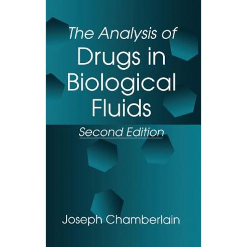 The Analysis of Drugs in Biological Fluids 2nd Edition Hardcover, CRC Press