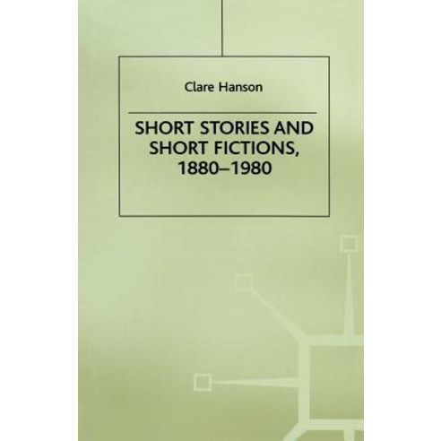 Short Stories and Short Fictions 1880-1980 Paperback, Palgrave MacMillan
