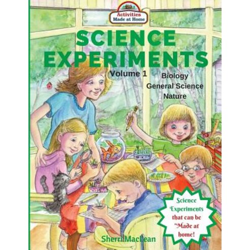 Science Experiments - Biology General Science and Nature Volume 1 ...