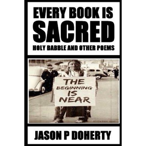 Every Book Is Sacred: Holy Babble and Other Poems Paperback, Lulu.com