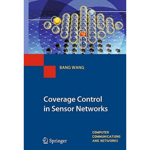 Coverage Control in Sensor Networks Hardcover, Springer