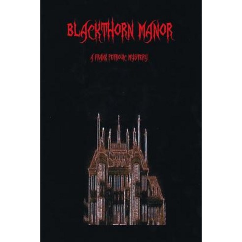 Blackthorn Manor Paperback, Createspace
