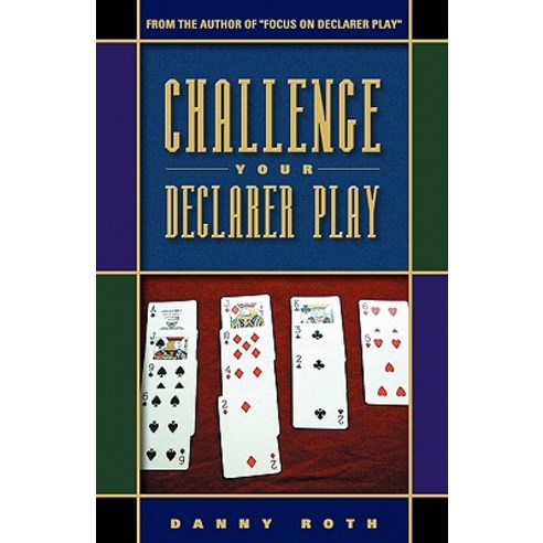 Challenge Your Declarer Play Paperback, Master Point Press