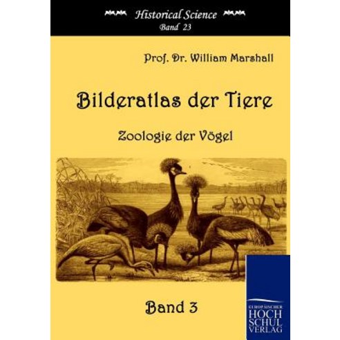 Bilderatlas Der Tiere (Band 3) Paperback, Europaischer Hochschulverlag Gmbh & Co. Kg