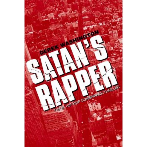 Satan''s Rapper Paperback, Createspace Independent Publishing Platform ...