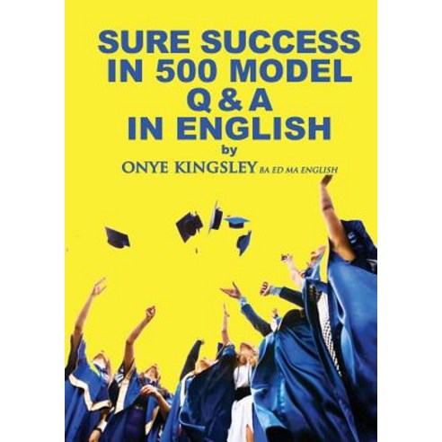 Sure Success in 500 Q & A''s in English Language Paperback, Kingsley Publishers, Kingsleybooks(uk)Ltd