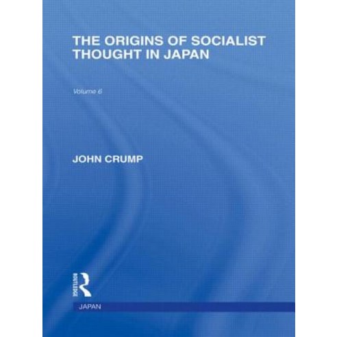 The Origins of Socialist Thought in Japan Paperback, Routledge