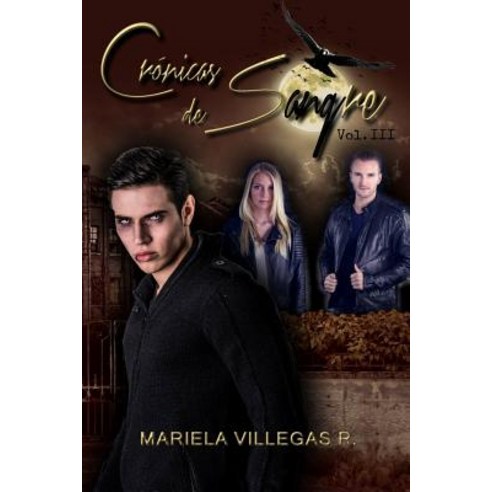 "Cronicas de Sangre": Noche de Brujas III Paperback, Createspace Independent Publishing Platform